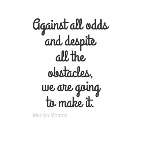against all odds quotes|Goodreads .